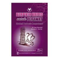 Image of Berpikir kritis untuk perawat srategi berbasis kompetensi